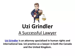 Uzi Grindler - A Successful Lawyer