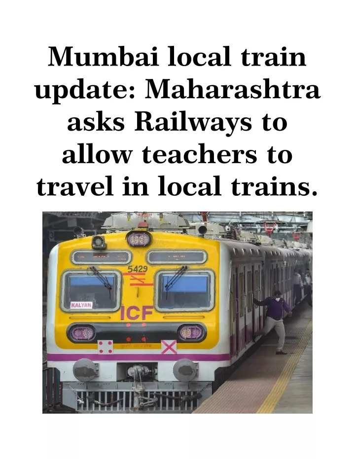 mumbai local train update maharashtra asks