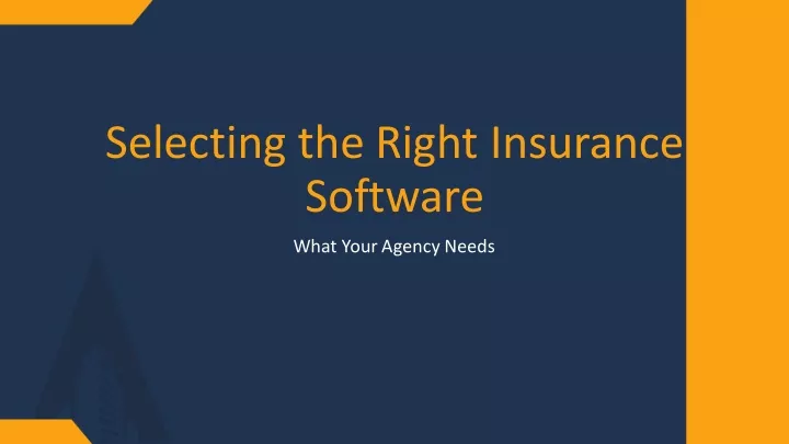 selecting the right insurance software