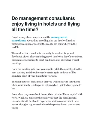 Do management consultants enjoy living in hotels and flying all the time