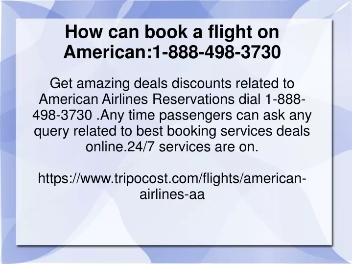 how can book a flight on american 1 888 498 3730