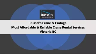 Crane Rental Vancouver | Crane Hire Cost | Russel’s Crane & Cartage