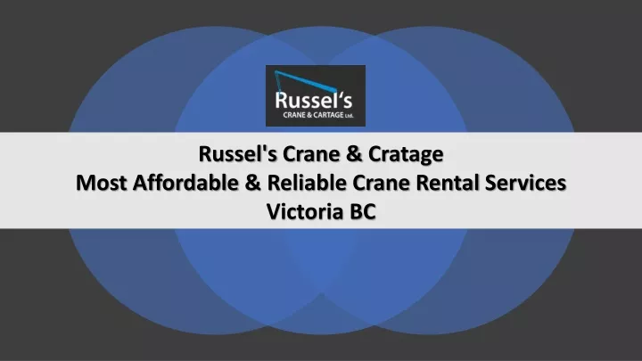 russel s crane cratage most affordable reliable