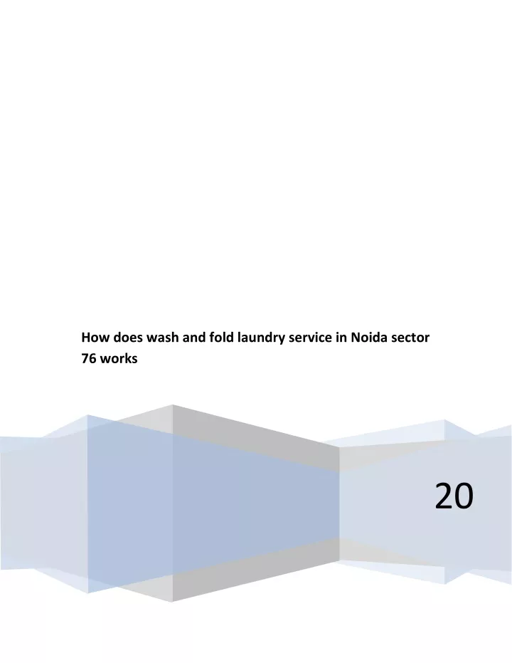 how does wash and fold laundry service in noida