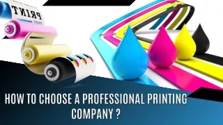 How to Choose a Professional Printing Company?