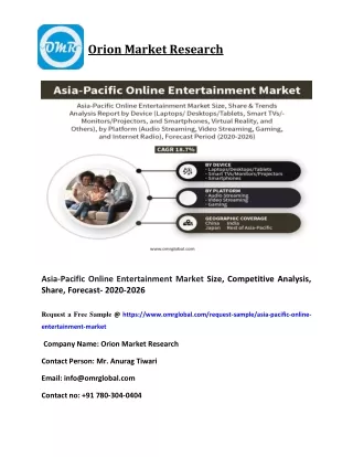 Asia-Pacific Online Entertainment Market Size, Competitive Analysis, Share, Forecast- 2020-2026