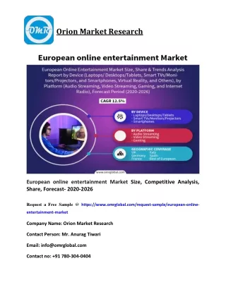 European online entertainment Market Size, Competitive Analysis, Share, Forecast- 2020-2026