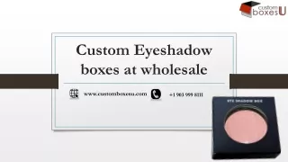 custom eyeshadow boxes at wholesale