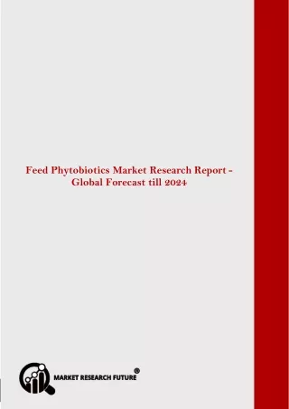 feed phytobiotics market is expected to register