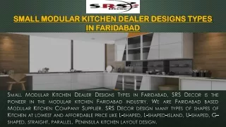 Small Modular Kitchen Dealer Designs Types in Faridabad