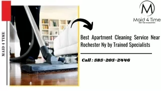 Best Apartment Cleaning Service Near Rochester Ny by Trained Specialists