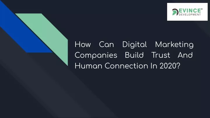 how can digital marketing companies build trust