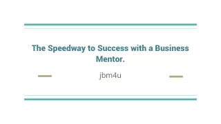 The Speedway to Success with a Business Mentor
