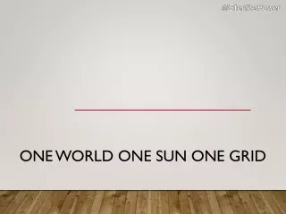 One World One Sun One Grid
