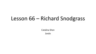 Lesson 66 - Richard Snodgrass