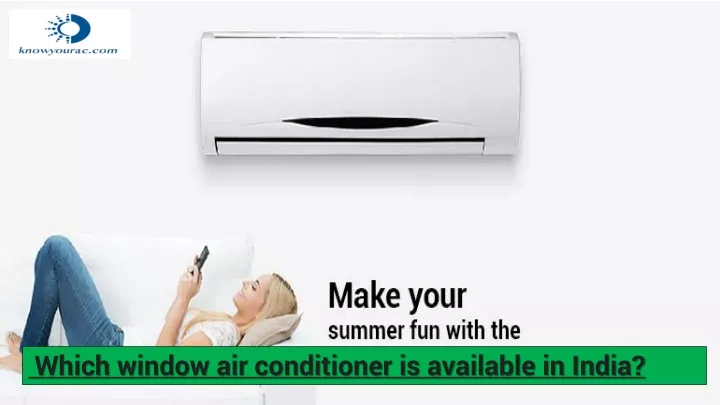 which window air conditioner is available in india