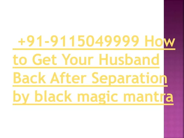 91 9115049999 how to get your husband back after