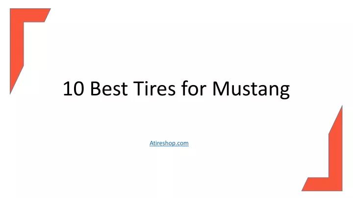 10 best tires for mustang