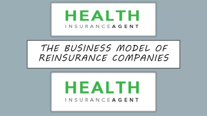 the business model of reinsurance companies