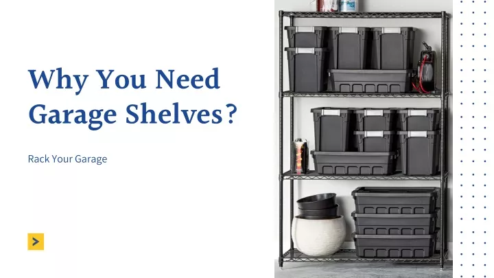 why you need garage shelves