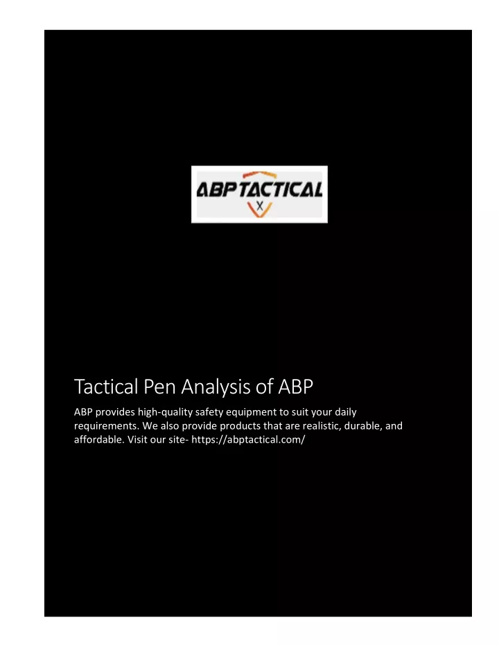 tactical pen analysis of abp abp provides high