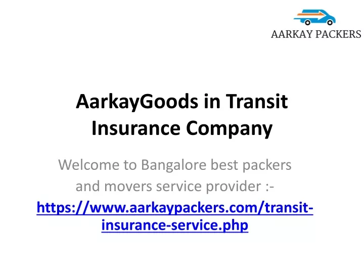 aarkaygoods in transit insurance company
