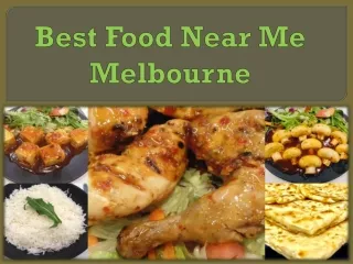 Best Food Near Me Melbourne