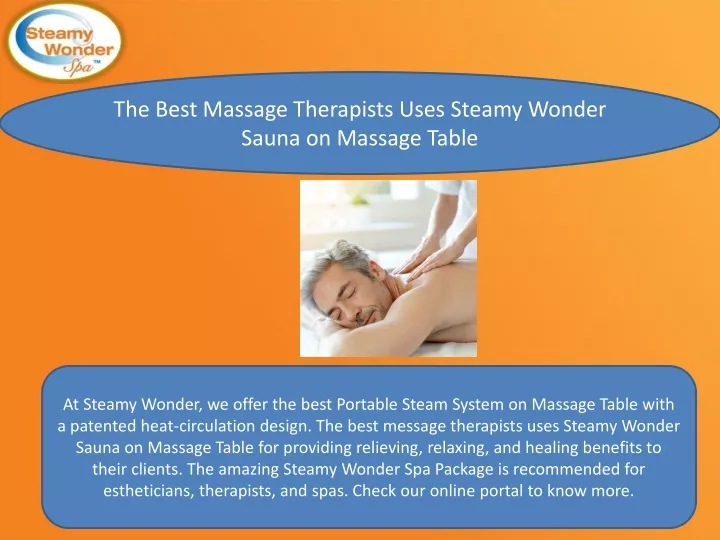 the best massage therapists uses steamy wonder