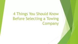 4 things you should know before selecting a towing company