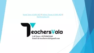 Home Tutors in Noida | Home tuition in Noida | Online classes in Noida | Group tuition in Noida   | teachersvala.com