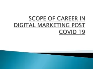 SCOPE OF CAREER IN DIGITAL MARKETING POST COVID 19