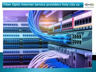 Fiber Optic Internet service providers holy city ca