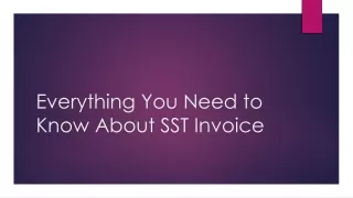 everything you need to know about sst invoice