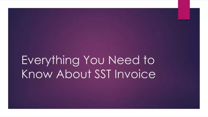 everything you need to know about sst invoice