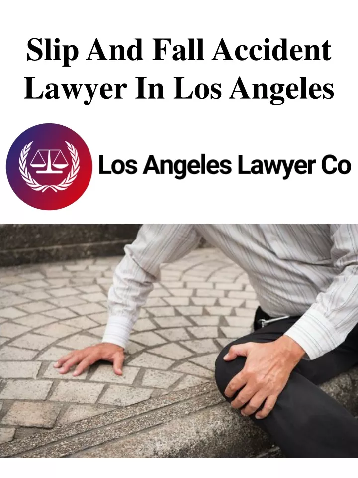 slip and fall accident lawyer in los angeles
