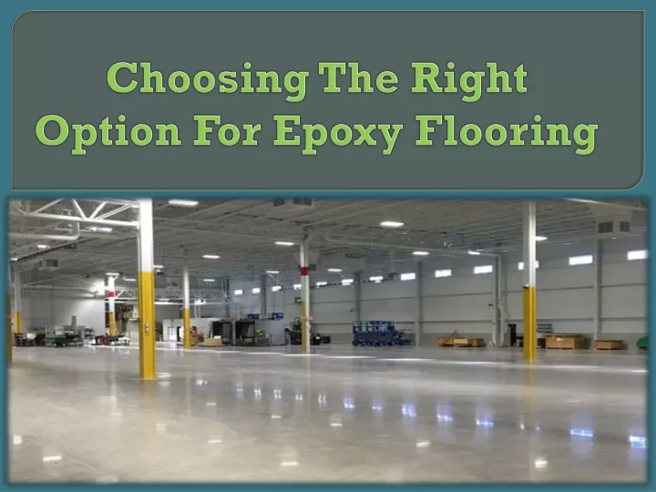 choosing the right option for epoxy flooring
