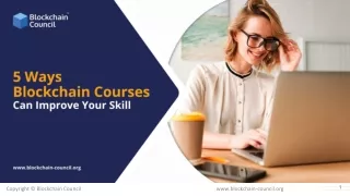 5 Ways Blockchain Courses Can Improve Your Skill