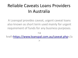 Reliable Caveats Loans Providers In Australia