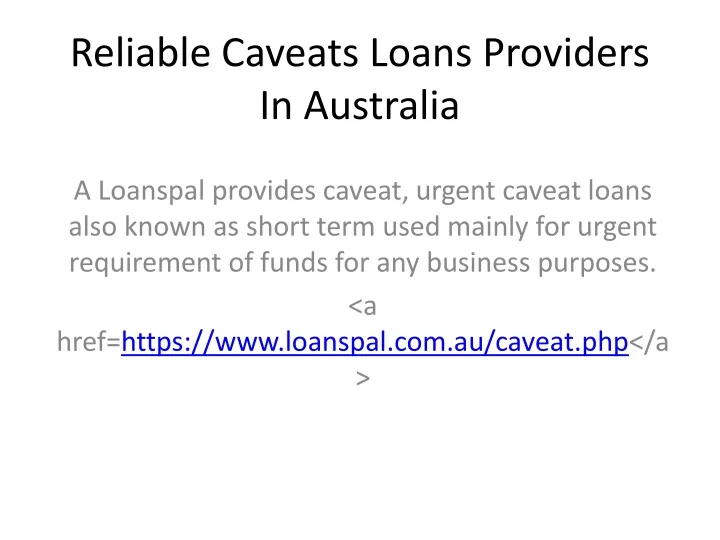 reliable caveats loans providers in australia