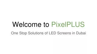 PixelPlus - Led Screen in Dubai