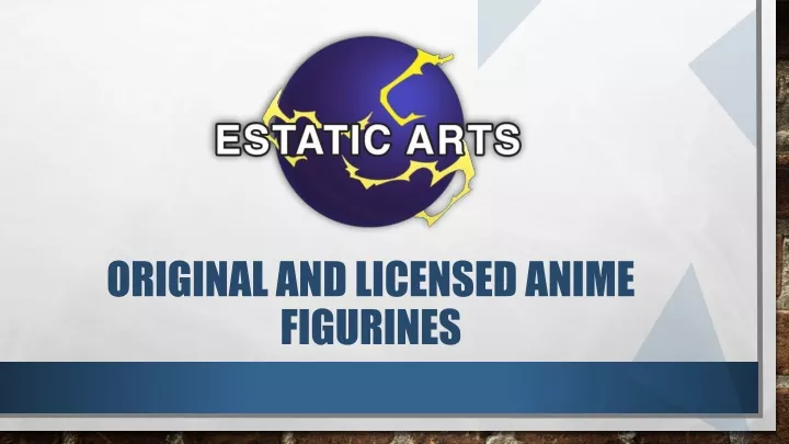 original and licensed anime figurines