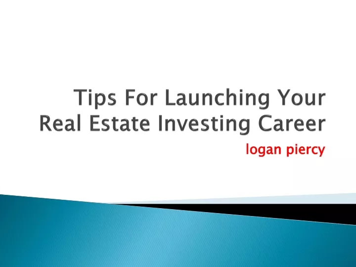tips for launching your real estate investing career