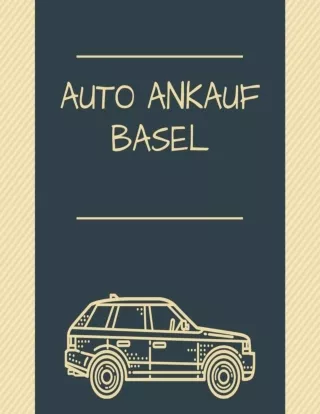 Autoankauf Basel