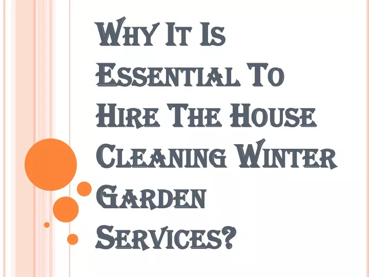 why it is essential to hire the house cleaning winter garden services