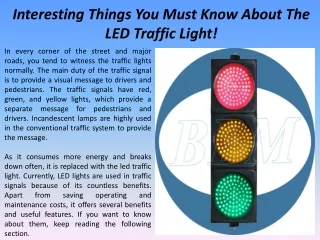 Interesting Things You Must Know About The LED Traffic Light!