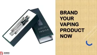 brand your vaping product now