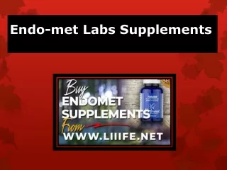 Endo-met Labs Supplements