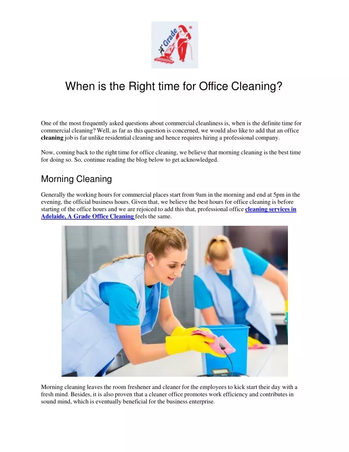 when is the right time for office cleaning