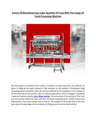 ensure of manufacturing larger quantity of food