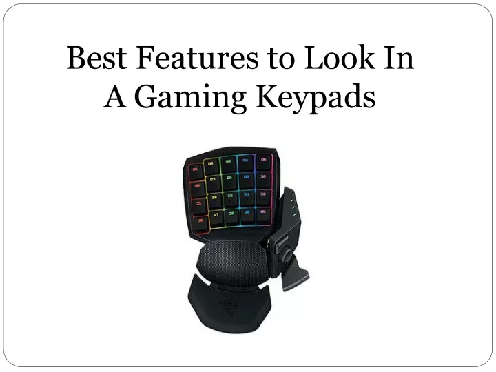 best features to look in a gaming keypads